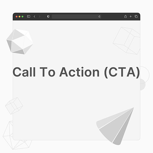 What is a Call To Action (CTA)? What is a Call To Action (CTA)?