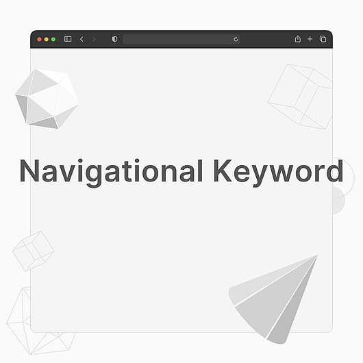 What is a Navigational Keyword? What is a Navigational Keyword?